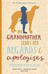 MY GRANDMOTHER SENDS HER REGARDS | 9781473626843 | BACKMAN, FREDRIK