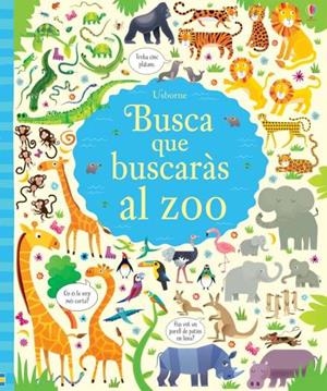BUSCA QUE BUSCARÀS AL ZOO | 9781474908986
