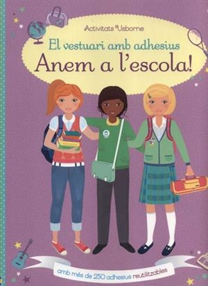 VESTUARI AMB ADHESIUS. ANEM A L'ESCOLA | 9781474919876