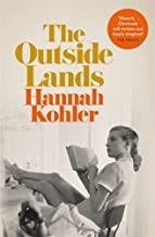 OUTSIDE LANDS, THE | 9781509802128 | KOHLER, HANNAH