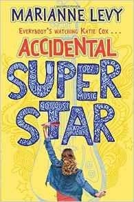 ACCIDENTAL SUPER STAR | 9781509804498 | LEVY, MARIANNE