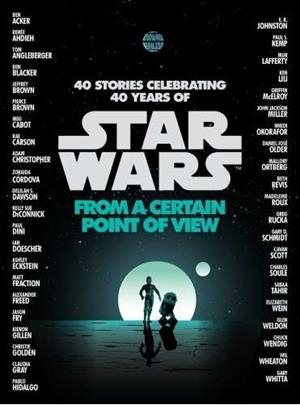 STAR WARS : FROM A CERTAIN POINT OF VIEW | 9781780896892 | STAR WARS