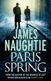 PARIS SPRING | 9781784080211 | NAUGHTIE, JAMES