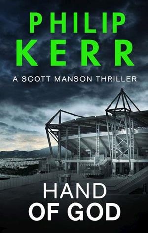 HAND OF GOD | 9781784081591 | KERR, PHILIP