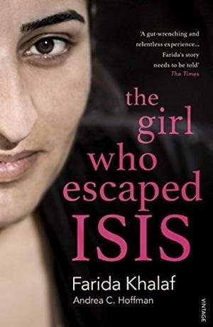 GIRL WHO ESCAPED ISIS, THE | 9781784702755 | HKHALAF, FARIDA