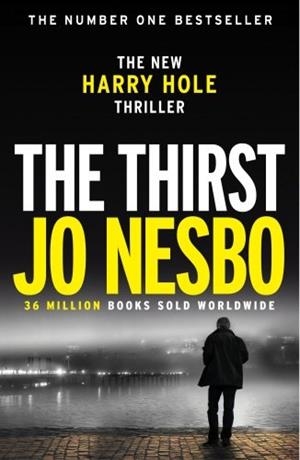 THIRST, THE | 9781784705107 | NESBO, JO
