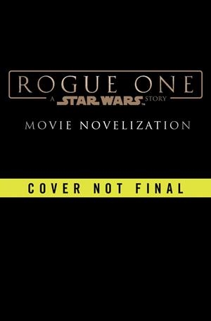 ROGUE ONE A STAR WARS STORY | 9781784752927 | FREED, ALEXANDER