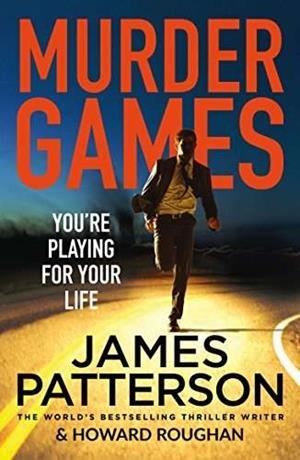 MURDER GAMES | 9781784753870 | PATTERSON, JAMES