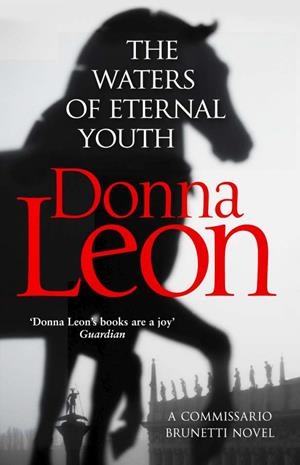 WATERS OF ETERNAL YOUTH, THE | 9781784755010 | LEON, DONNA
