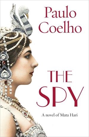 SPY, THE | 9781784756796 | COELHO, PAULO