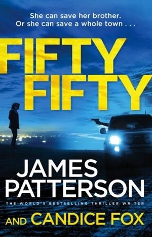FIFTY FIFTY | 9781784757625 | PATTERSON, JAMES