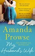 MY HUSBAND'S WIFE | 9781784977788 | PROWSE, AMANDA
