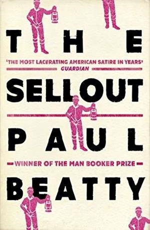 SELLOUT, THE | 9781786071460 | BEATTY, PAUL