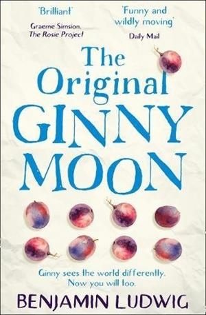 ORIGINAL GINNY MOON, THE | 9781848456624 | LUDWIG, BENJAMIN