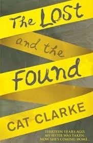 LOST AND THE FOUND, THE | 9781848663954 | CLARKE, CAT