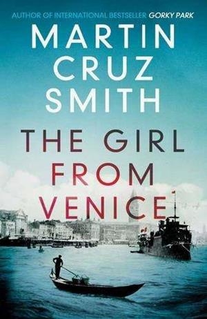 GIRL FROM VENICE | 9781849838160 | CRUZ SMITH, MARTIN