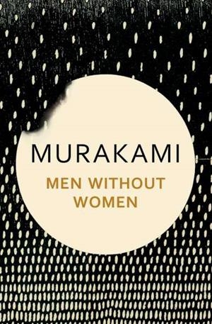 MEN WITHOUT WOMEN | 9781911215370 | MURAKAMI, HARUKI