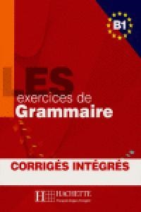 EXERCICES GRAMMAIRE B1 ALUM+CORRIGES | 9782011554338