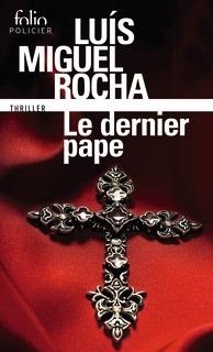DERNIER PAPE (COMPLOT AU VATICAN) | 9782070468683 | ROCHA, LUIS MIGUEL