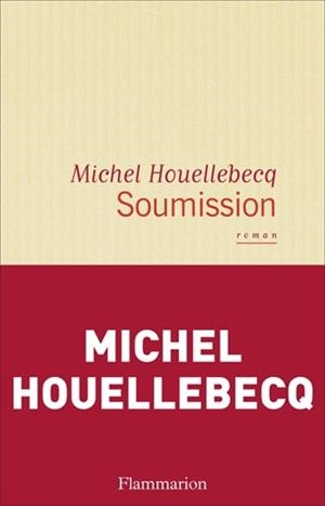 SOUMISSION | 9782081354807 | HOUELLEBECQ, MICHEL