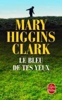 BLEU DE TES YEUX, LE | 9782253000518 | HIGGINS CLARK, MARY