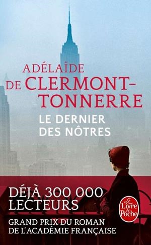 DERNIER DES NOTRES, LE | 9782253070504 | DE CLERMONT-TONNERRE, ADELAIDE