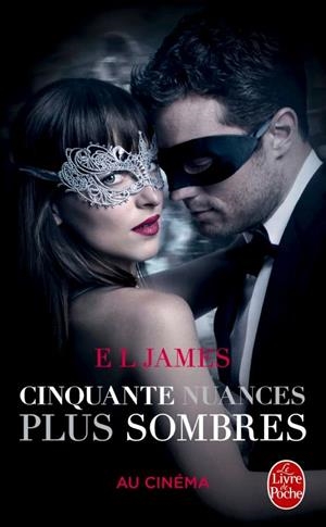 CINQUANTE NUANCES PLUS SOMBRES | 9782253070719 | JAMES, E. L.