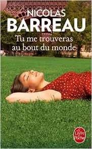 TU ME TROUVERAS AU BOUT DU MONDE | 9782253098515 | BARREAU, NICOLAS