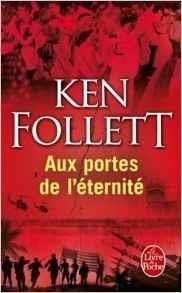 AUX PORTES ETERNITE | 9782253125976 | FOLLETT, KEN