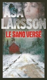 SANG VERSE, LE | 9782253163947 | LARSSON, ASA