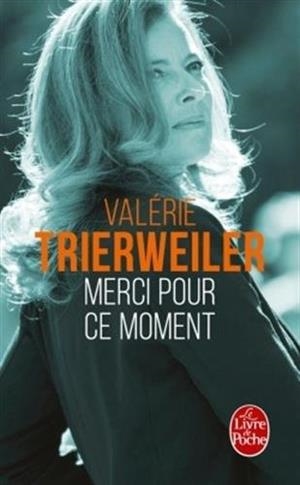 MERCI POUR CE MOMENT | 9782253185536 | TRIERWEILER, VALERIE