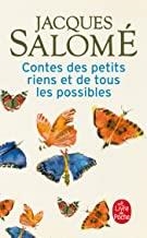 CONTES DES PETITS RIENS ET DE TOUS POSSI | 9782253187639 | SALOME, JACQUES