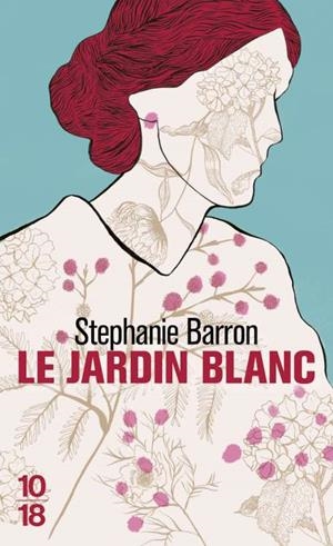 JARDIN BLANC, LE | 9782264064363 | BARRON, STEPHANI