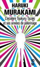 INCOLORE TSUKURU TAZAKI ET SES ANNÉES, L' | 9782264066176 | MURAKAMI, HARUKI