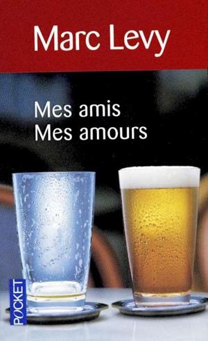 MES AMIS MES AMOURS | 9782266199575 | LEVY, MARC