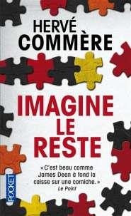 IMAGINE LE RESTE | 9782266257312 | COMMERE, HERVE