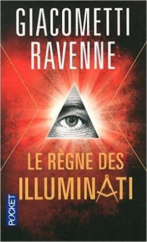 REGNE DES ILLUMINATI | 9782266259576 | GIACOMETTI, ERIC / RAVENNE, JACQUES