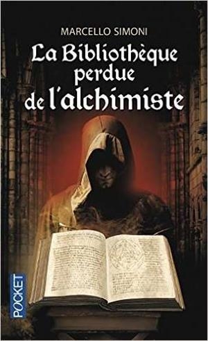 BIBLIOTHERQUE PERDUE DE ALCHIMISTE, LA | 9782266259729 | SIMONI, MARCELLO