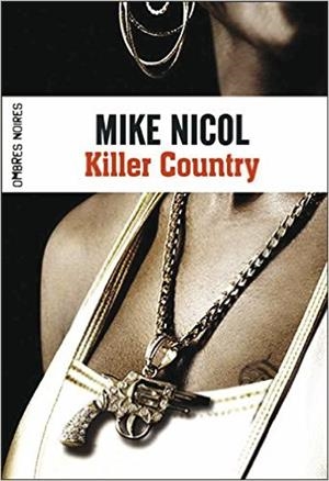 KILLER COUNTRY | 9782290078792 | NICOL, MIKE