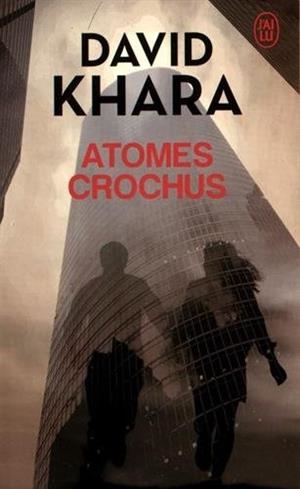 ATOMES CROCHUS | 9782290136737 | KHARA, DAVID