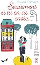 SEULEMENT SI TU EN AS ENVIE | 9782290137260 | COMBES, BRUNO