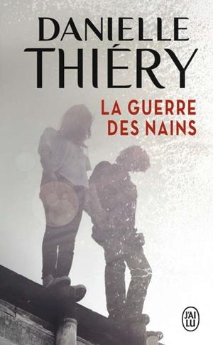 GUERRE DES NAINS, LA | 9782290147252 | THIERY, DANIELLE