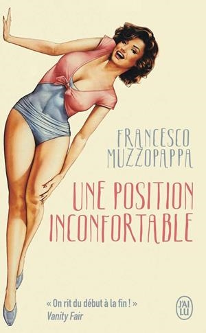 POSITION INCONFORTABLE, UNE | 9782290154939 | MUZZOPAPPA, FRANCESCO