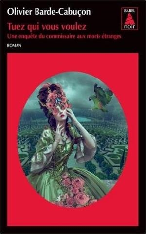 TUEZ QUI VOUS VOULEZ | 9782330058708 | BARDE-CABUÇON, OLIVIER