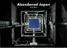 ABANDONED JAPAN | 9782361951320