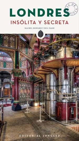 LONDRES : INSOLITA Y SECRETA [2017] | 9782361952235