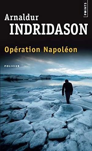 OPERATION NAPOLEON | 9782757862582 | INDRIDASON, ARNALDUR