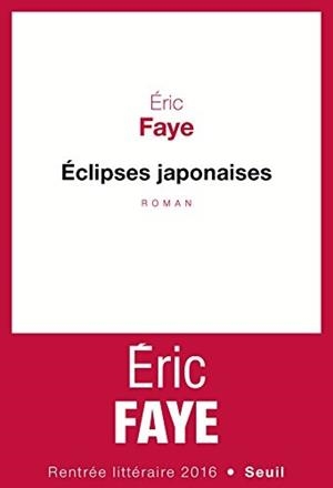 ECLIPSES JAPONAISES | 9782757868744 | FAYE, ERIC