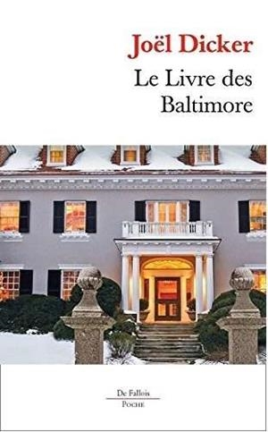LIVRE DES BALTIMORE, LE | 9782877069731 | DICKER, JOEL