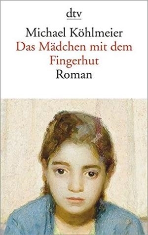 DAS MAEDCHEN MIT DEM FINGERHUT | 9783423146173 | KOEHLMEIER, MICHAEL